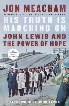 Image of His Truth Is Marching On : John Lewis and the Power of Hope