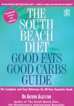 Image of The South Beach Diet Good Fats Good Carbs Guide by Arthur Agatston Book