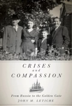 Image of Crises and Compassion by John M. Letiche Hardback