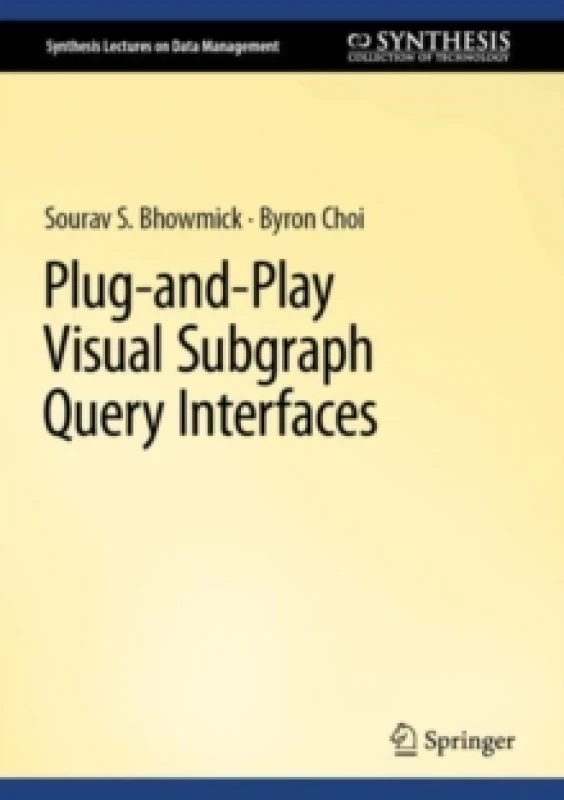 Image of Plug-and-Play Visual Subgraph Query Interfaces Hardback