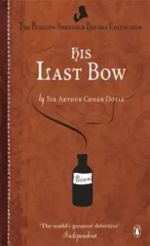 Image of His Last Bow : Some Reminiscences of Sherlock Holmes