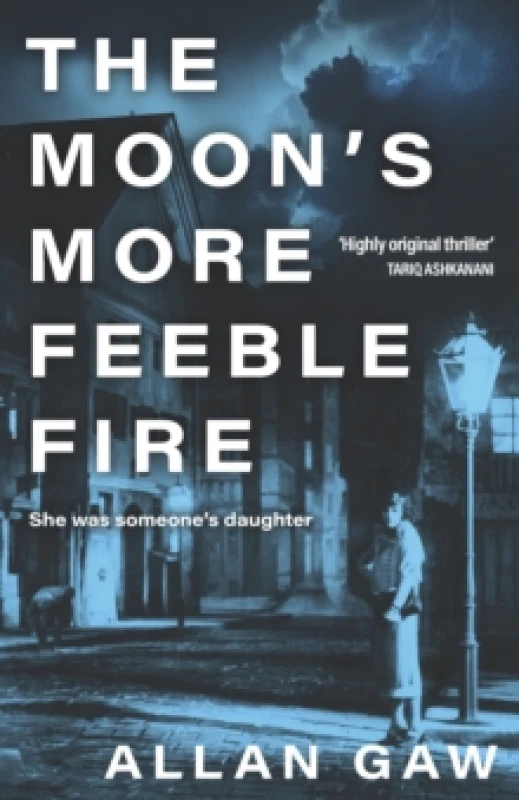 Image of The Moon's More Feeble Fire : A Dr Jack Cuthbert Mystery Paperback / softback