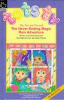Image of Tilly Tom and Tiny and the Never-Ending Magic Rain Adventure by Andrew Davenport and Joan Hickson and Jane Hickson and Ragdoll Productions Hardback