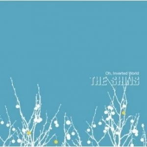 image of The Shins Oh Inverted World CD