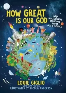 Image of How Great Is Our God : 100 Indescribable Devotions About God and Science