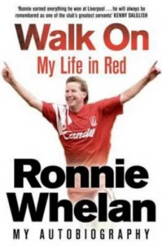 Image of Walk on by Ronnie Whelan Paperback