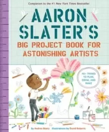 Image of Aaron Slater's Big Project Book for Astonishing Artists