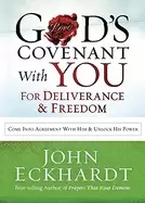 Image of gods covenant with you for deliverance and freedom come into agreement with
