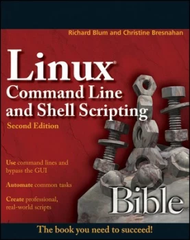 Image of Linux Command Line and Shell Scripting Bible by Richard Blum Paperback