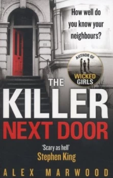 Image of The Killer Next Door by Alex Marwood Paperback