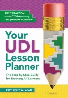Image of Your UDL Lesson Planner : The Step-by-Step Guide for Teaching All Learners