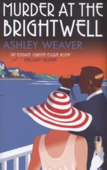 Image of Murder at the Brightwell by Ashley Weaver Hardback