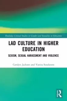 Image of Lad Culture in Higher Education : Sexism, Sexual Harassment and Violence