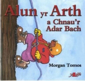 Image of Alun Yr Arth a Chnaur Adar Bach by Morgan Tomos Book