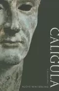 Image of caligula a biography