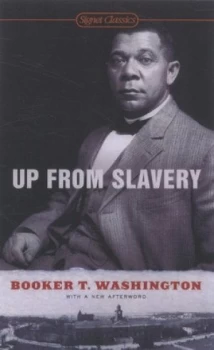 Image of Up from Slavery by Booker T. Washington Book
