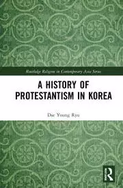 Image of A History of Protestantism in Korea