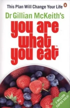 Image of Dr Gillian Mckeiths You Are What You Eat by Gillian Mckeith Paperback