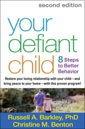 Image of Your Defiant ChildEight Steps to Better Behavior