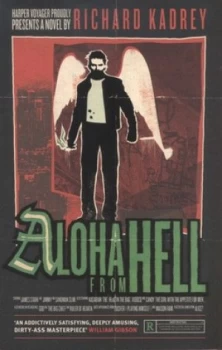 Image of Aloha from Hell by Richard Kadrey Paperback