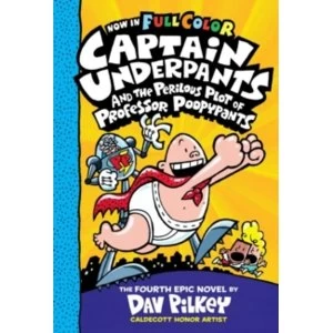 Image of Captain Underpants and the Perilous Plot of Professor Poopypants Colour Edition : 4
