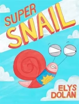 Image of Super snail by Elys Dolan