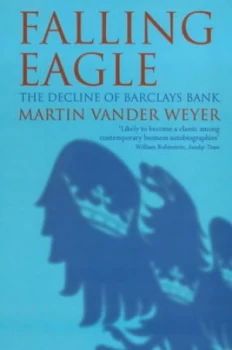 Image of Falling Eagle by Martin Vander Weyer Paperback