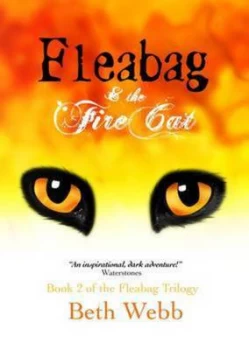 Image of Fleabag and the Fire Cat by Beth Webb Paperback
