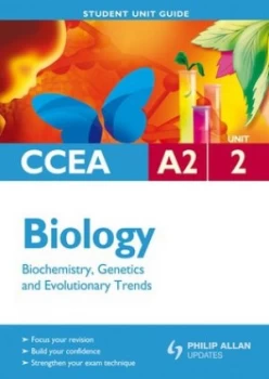 Image of Ccea A2 Biology. Unit 2 Biochemistry Genetics and Evolutionary Trends by John Campton Paperback