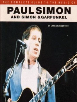 Image of The Complete Guide to the Music of Paul Simon and Simon and Garfunkel Paperback