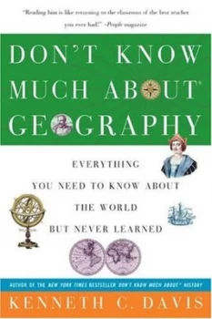 Image of Dont Know Much about Geography by Kenneth C Davis Book