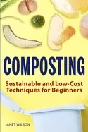 Image of composting sustainable and low cost techniques for beginners