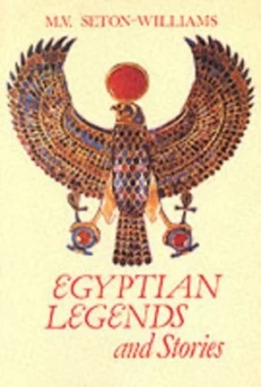 Image of Egyptian Legends and Stories by M. V Seton-Williams Paperback