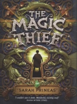 Image of The Magic Thief by Sarah Prineas Hardback