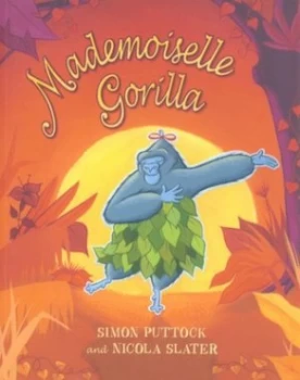 Image of Mademoiselle Gorilla by Simon Puttock Book