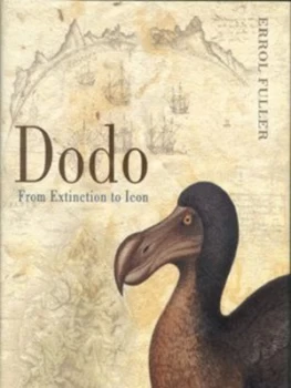 Image of Dodo by Errol Fuller Hardback
