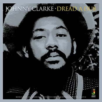 Image of Johnny Clark - Dread A Dub Vinyl