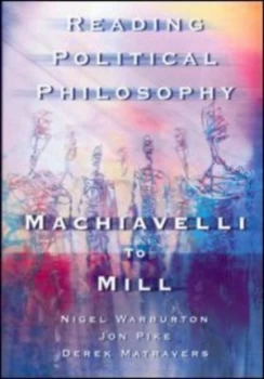 Image of Reading Political Philosophy by Derek Matravers Paperback