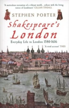 Image of Shakespeares London by Stephen Porter Paperback