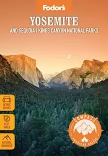Image of Fodor's Compass American Guides: Yosemite and Sequoia/Kings Canyon National Parks : Yosemite and Sequoia/Kings Canyon National Parks
