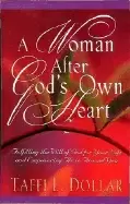 Image of woman after gods own heart fulfilling the will of god for your life and emp