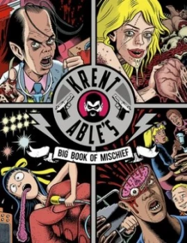 Image of Krent Ables Big Book of Mischief by Stool Pigeon Book