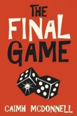 Image of The Final Game by Caimh McDonnell