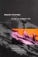 Image of beyond document essays on nonfiction film
