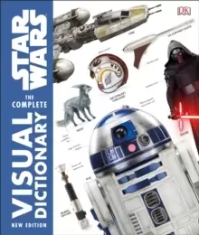 image of Star Wars The Complete Visual Dictionary New Edition