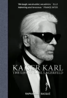 Image of Kaiser Karl : The Life of Karl Lagerfeld