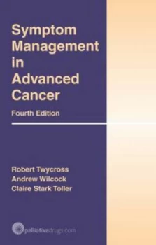 Image of Symptom Management in Advanced Cancer by Twycross Paperback