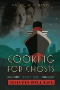 Image of cooking for ghosts book i the secret spice cafe trilogy