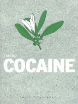 Image of This Is Cocaine by Nick Constable Paperback