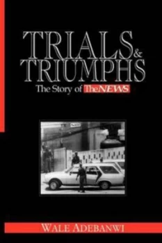 Image of Trials and Triumphs by Wale Paperback